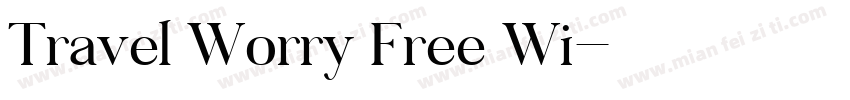 Travel Worry Free Wi字体转换